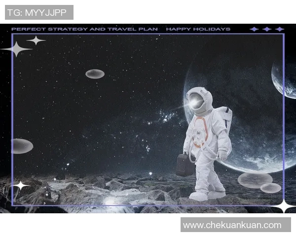 太空人勇闯未知宇宙国民心系家园梦想交汇的奇妙旅程 太空人勇闯未知宇宙国民心系家园梦想交汇的奇妙旅程