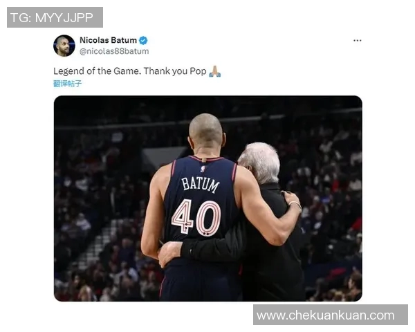 波波维奇续约三年传奇教练继续带领文班追逐NBA辉煌