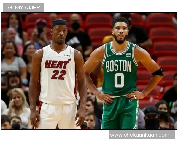 热火与凯尔特人最新对决分析及赛季走势预测